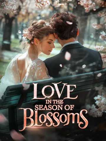 Love in the Season of Blossoms Novel